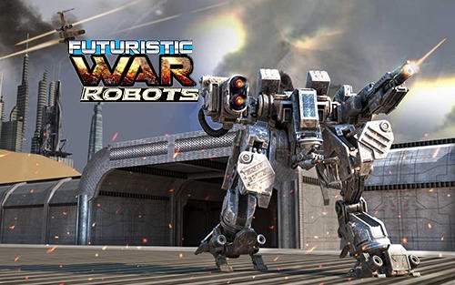 game pic for Futuristic war robots